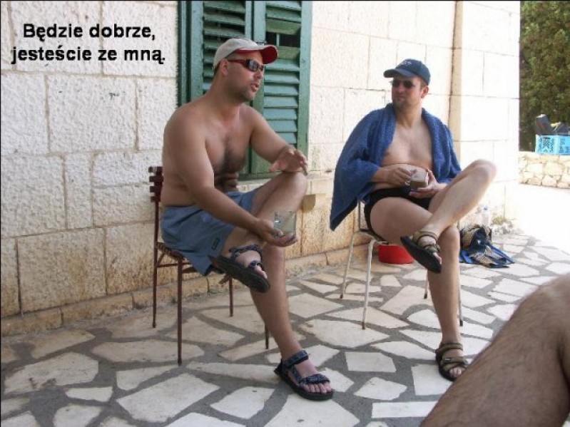 B�dzie dobrze, jeste�cie ze mn�!