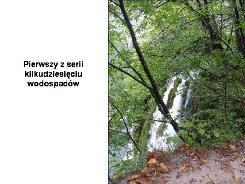 Pierwszy z serii kilkudziesi�ciu wodospad�w.